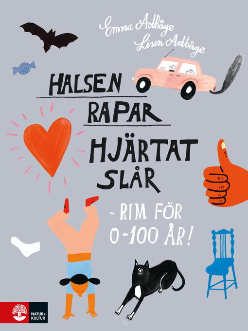 Title details for Halsen rapar, hjärtat slår--rim för 0-100 år! by Emma Adbåge - Available